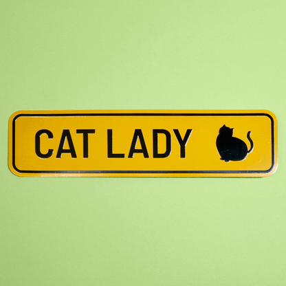 "Cat Lady Crossing" Metal Sign