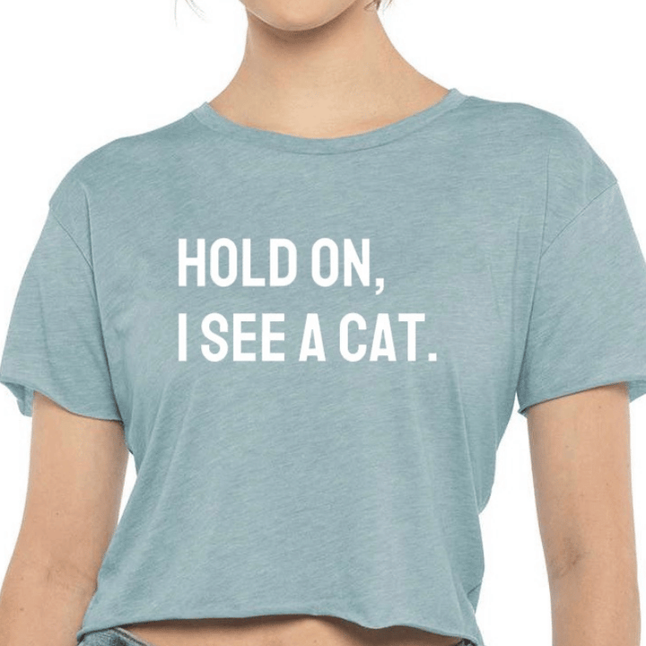 "Hold On, I See A Cat" Woman's Crop Top