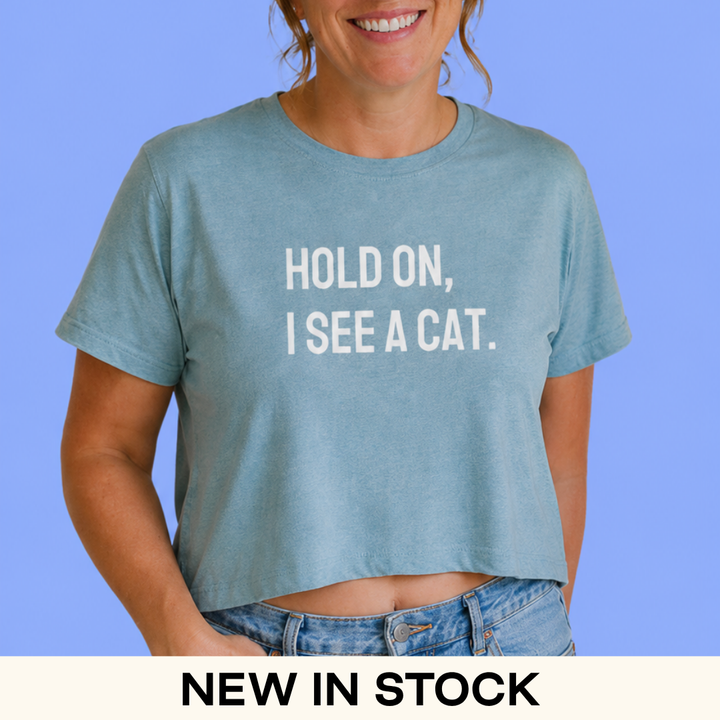 "Hold On, I See A Cat" Woman's Crop Top